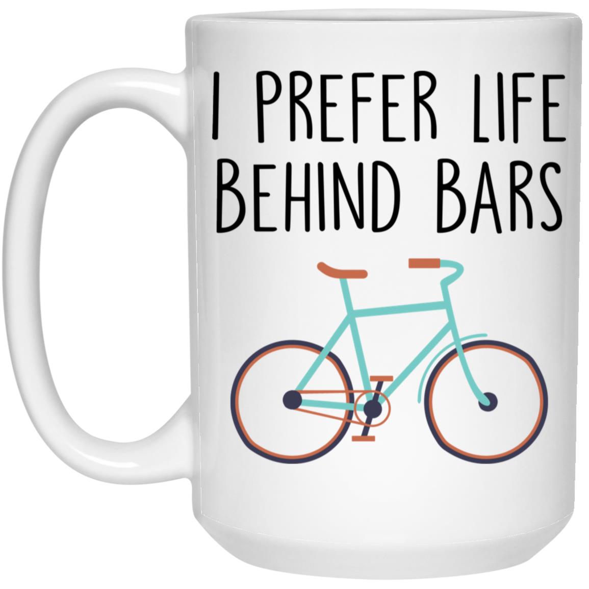 B0C2PVCNBY Cycling Gifts For Men And Women - I Prefer Life Behind Bars - Humorous Bicycle Novelty Mug - Gift Idea For Bike Enthusiasts - 15oz