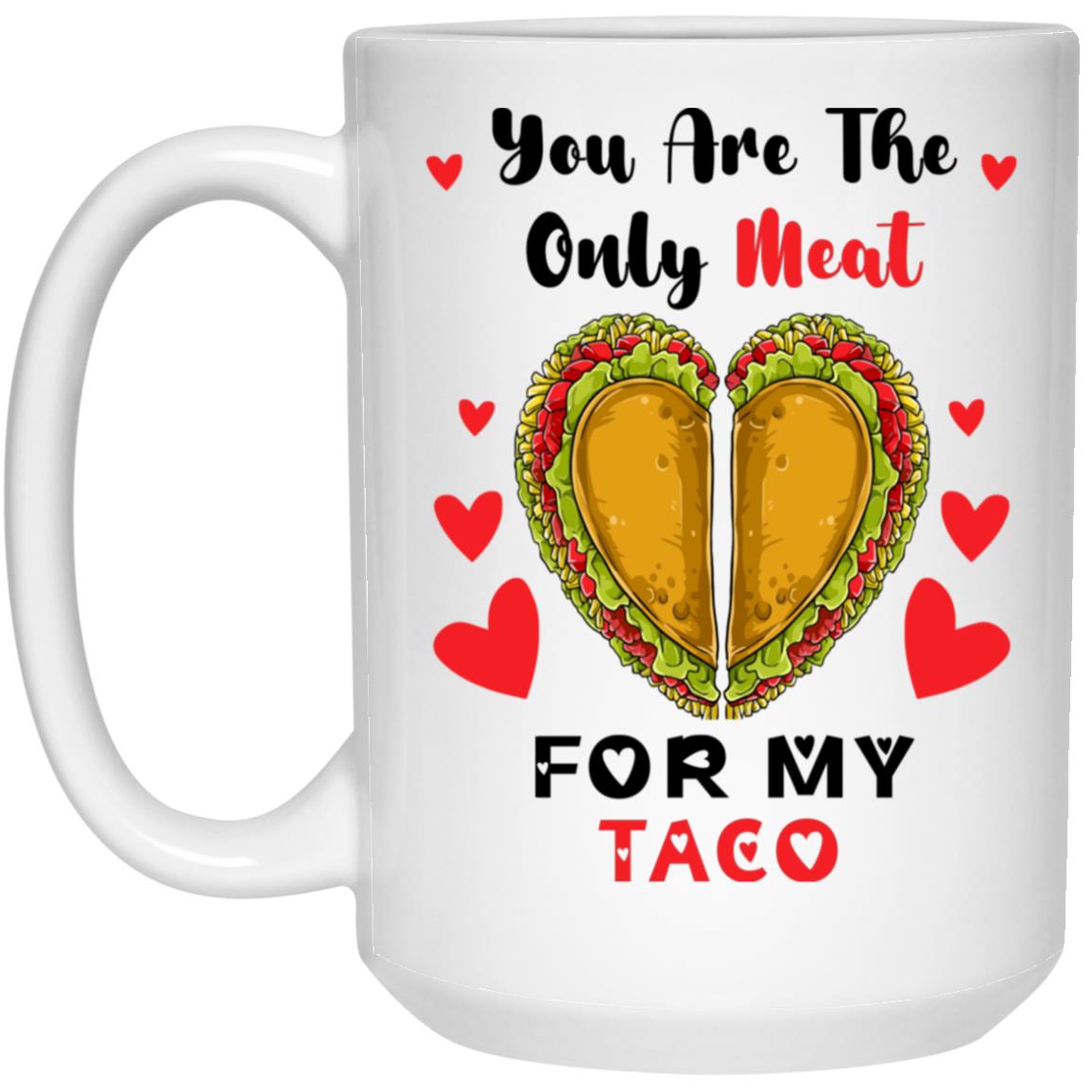 You Are The Only Meat For My Taco Card - Funny Birthday Card For Husband Boyfriend Wifre Girlfriend - Funny Naughty Dirty Birthday Anniversary Card - Greeting Card