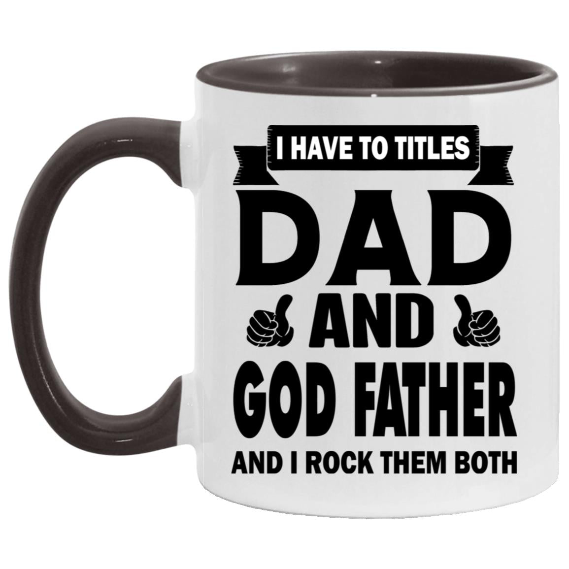 I Have Two Titles Uncle and Godfather and I Rock Them Both