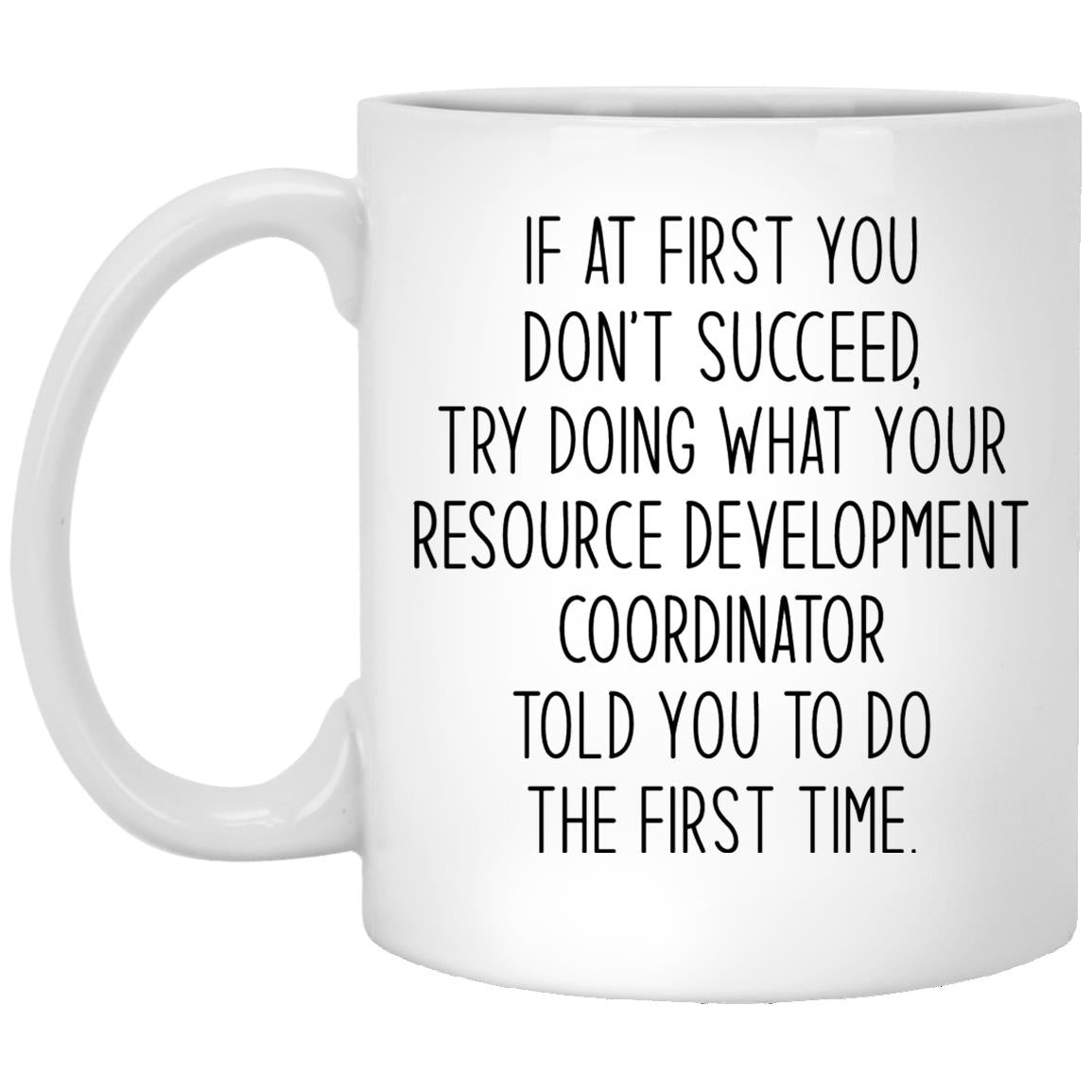 Resource Development Coordinator XP8434 11 oz. White Mug