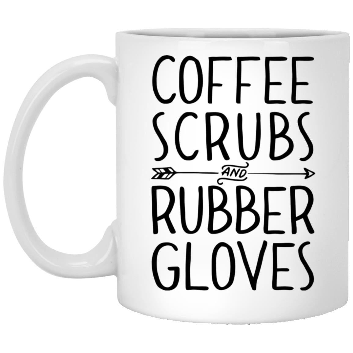 Coffee Scrubs and Rubber Gloves Nurse