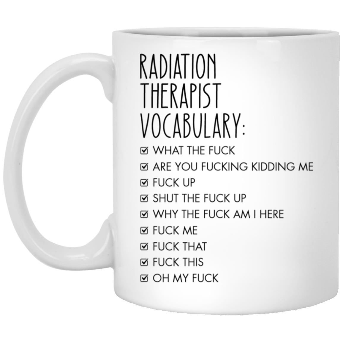 Radiation Therapist XP8434 11oz White Mug