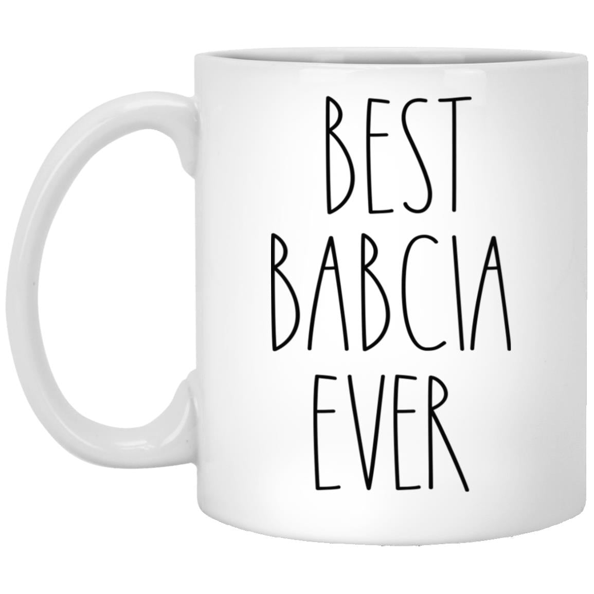 Best Babcia Ever Coffee Mug, Babcia gifts, Babcia mug, Babcia birthday gift, Best Babcia gift, A Perfect Mug Gift for Babcia 11oz