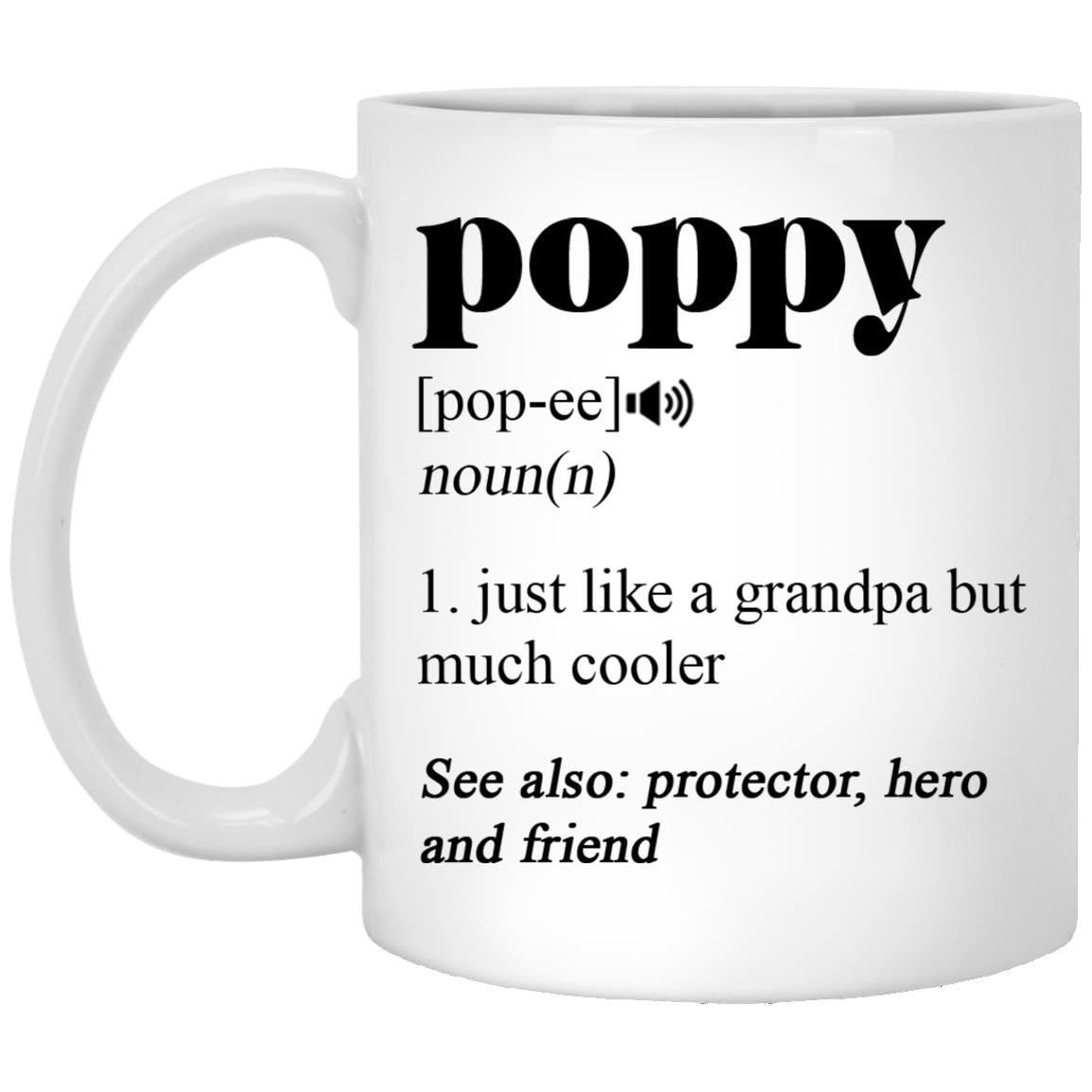 B093FLFNW4 Poppy Coffee Mug - Poppy Definition - Gifts For Poppy - Love Poppy- Funny Poppy Mug - Funny Coffee Mug - Poppy Gifts - Poppy Mug - Poppy Coffee 11oz