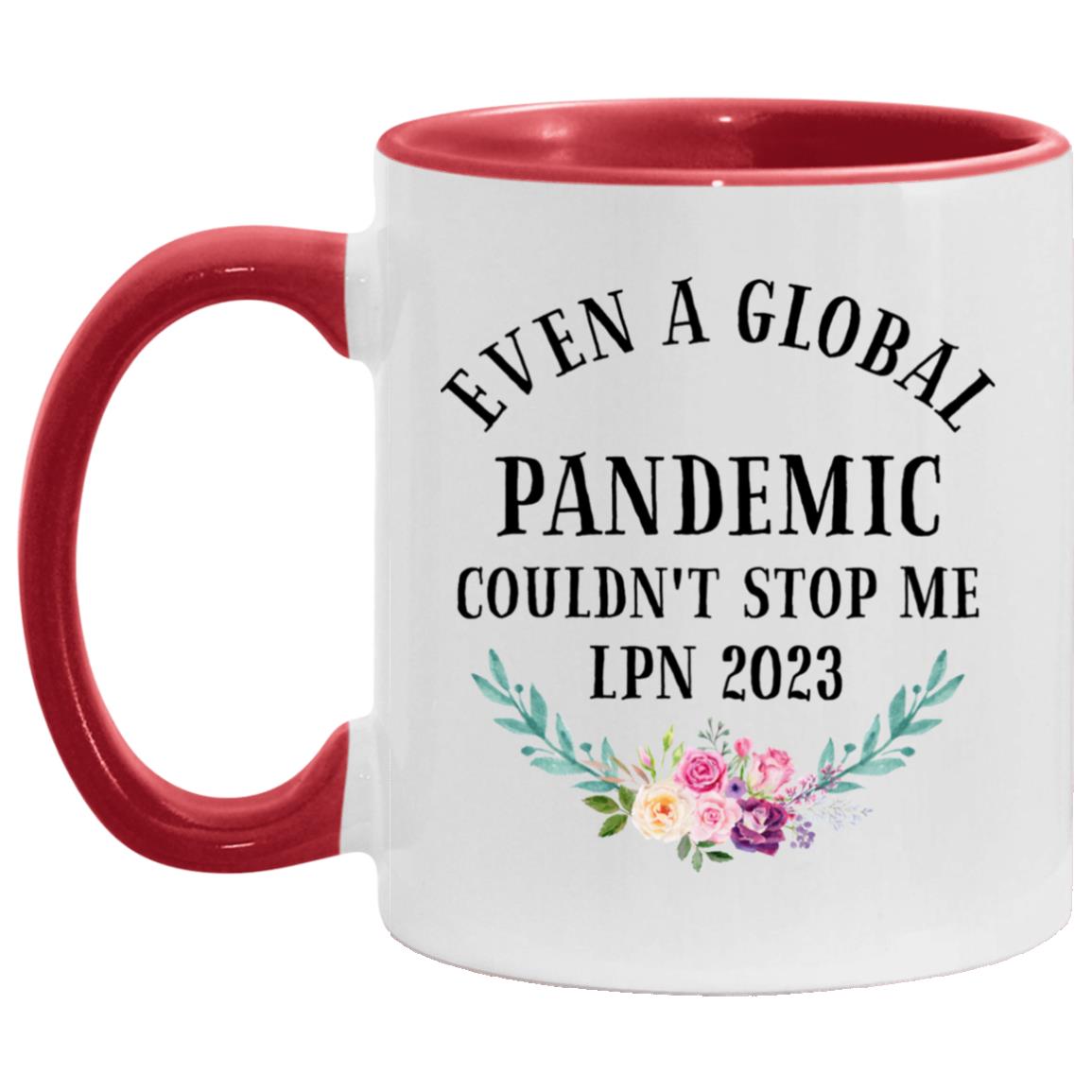 Even a global pandemic couldn't stop me LPN 2023 AM11OZ 11 oz. Accent Mug