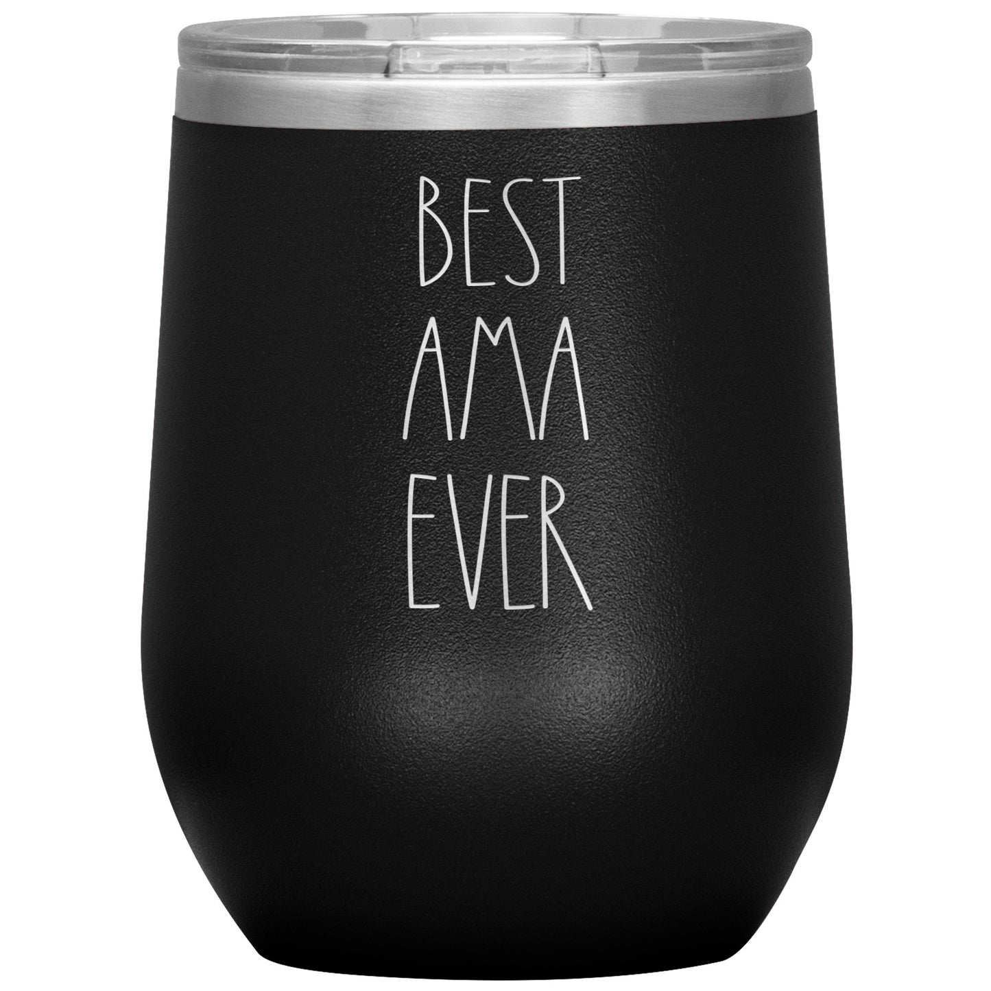 Best Ama Ever Wine Tumbler