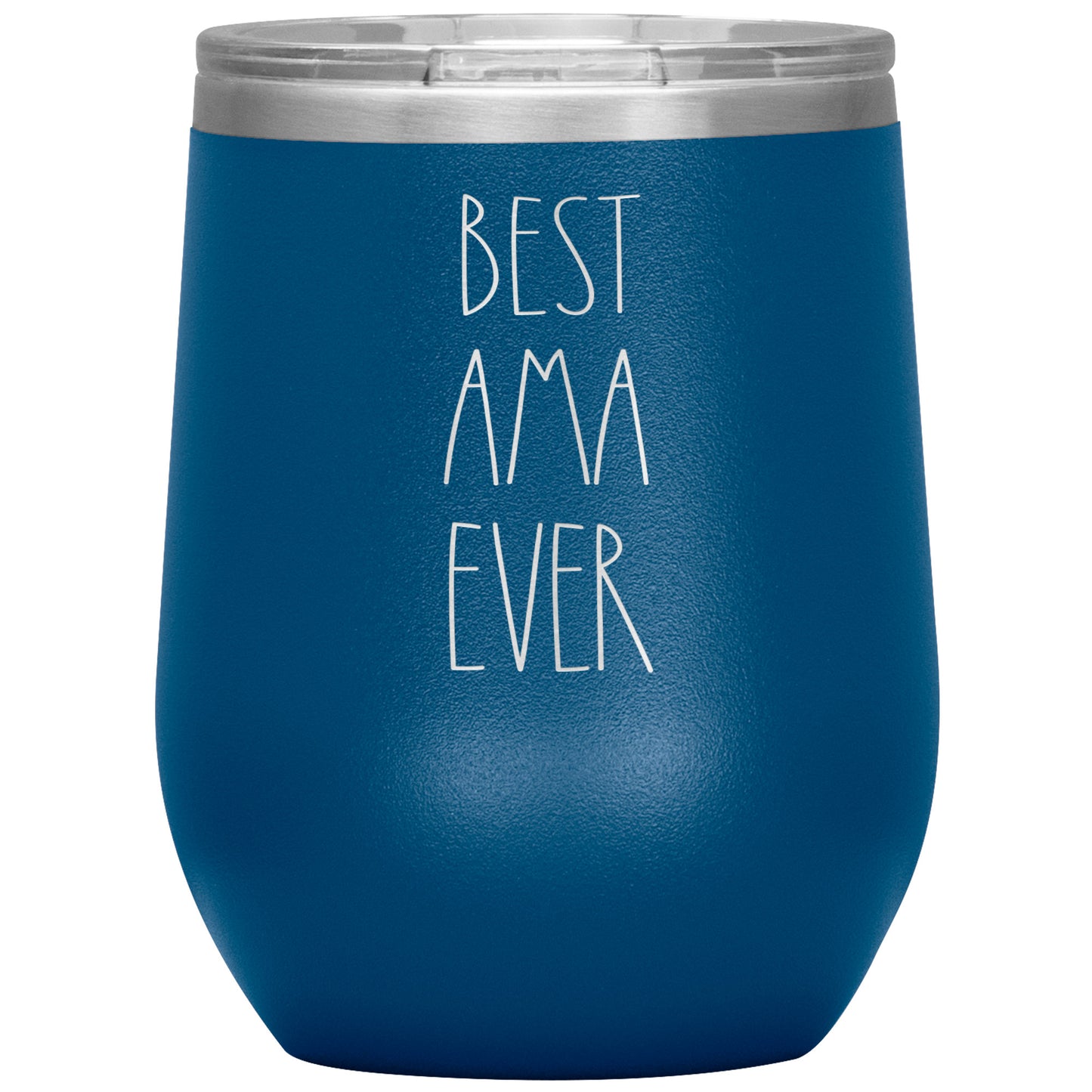 Best Ama Ever Wine Tumbler