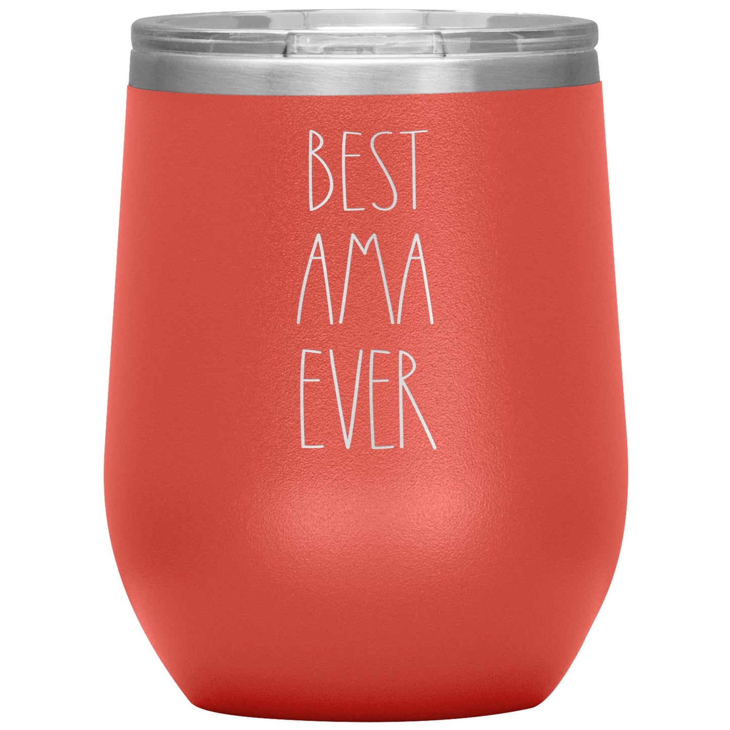 Best Ama Ever Wine Tumbler