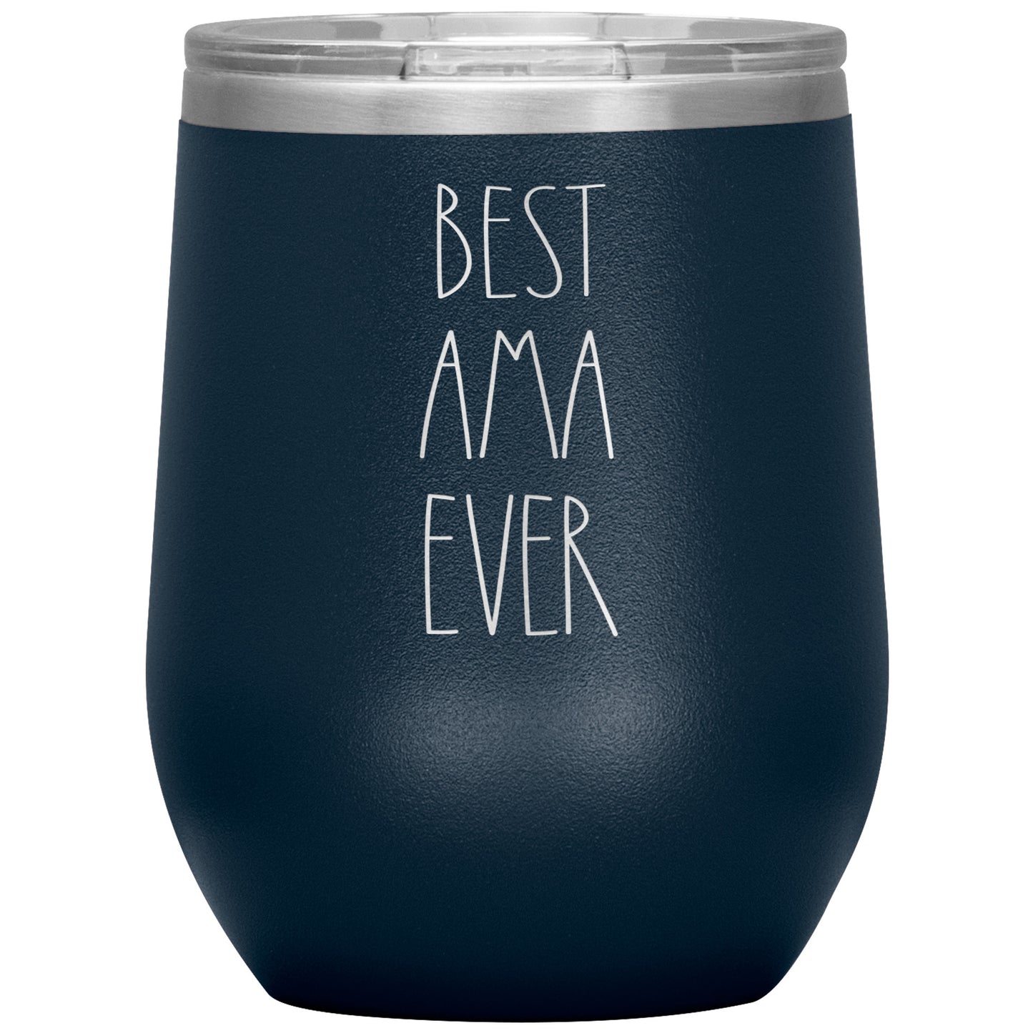 Best Ama Ever Wine Tumbler