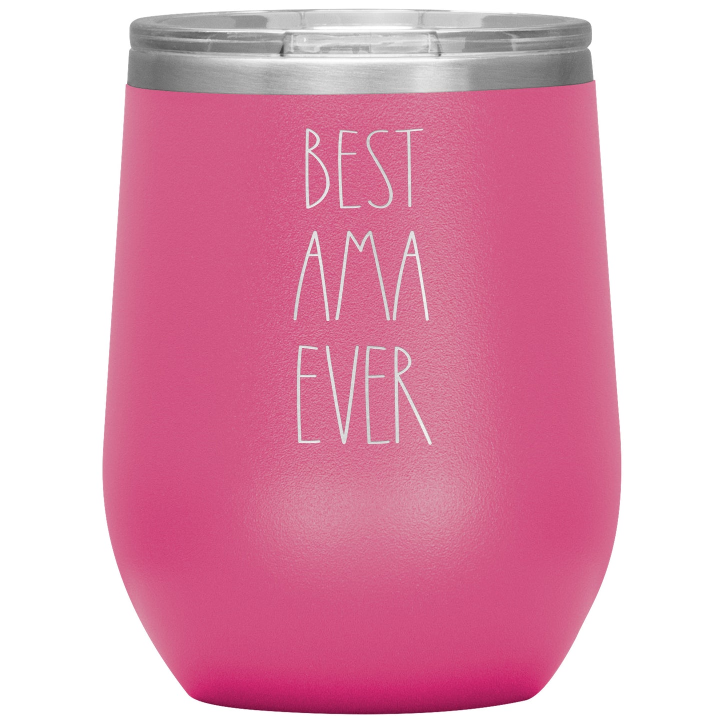 Best Ama Ever Wine Tumbler