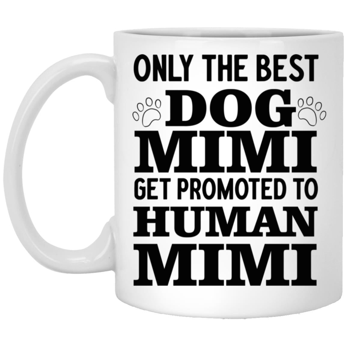 ONLY THE BEST DOGS MIMI