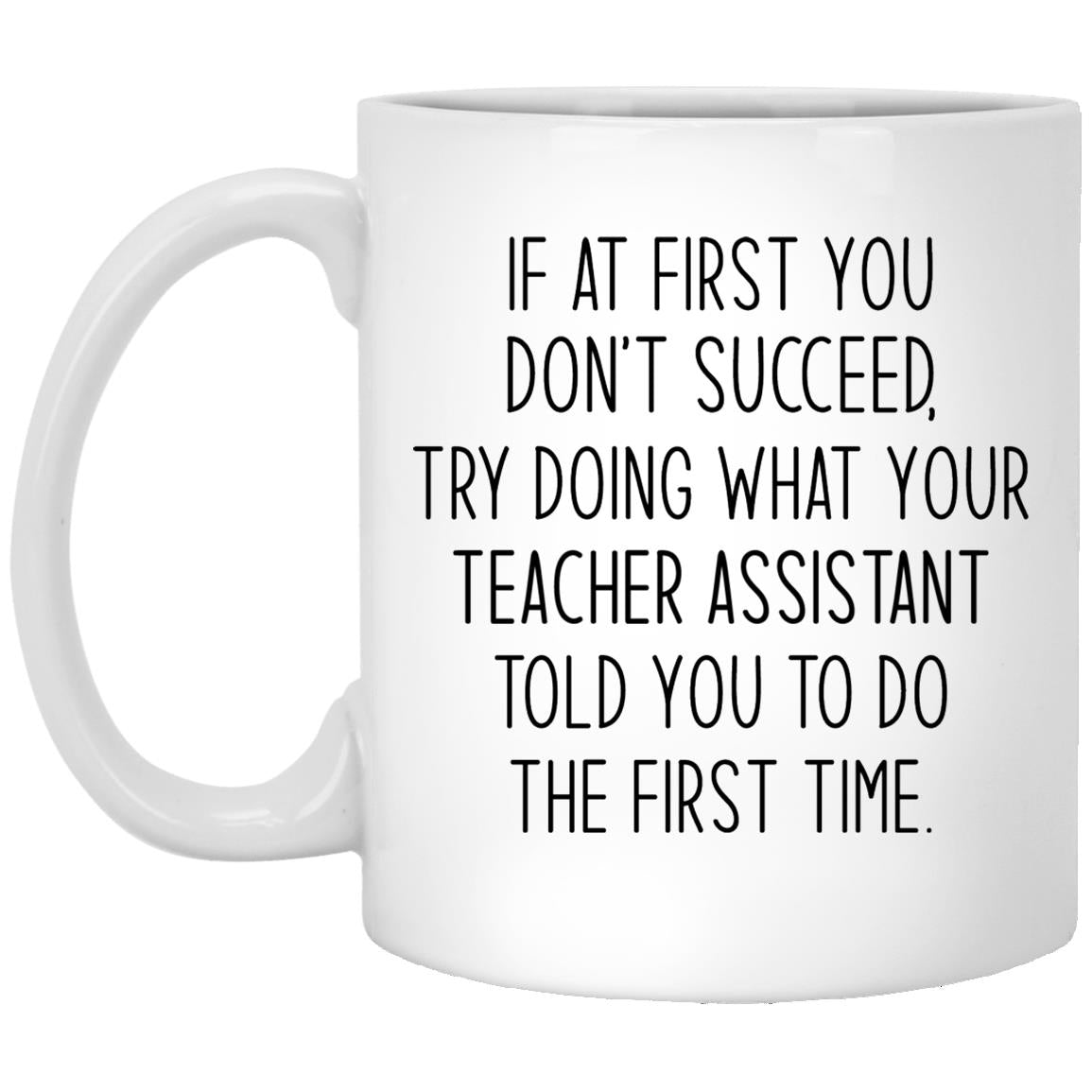 Teacher Assistant XP8434 11 oz. White Mug