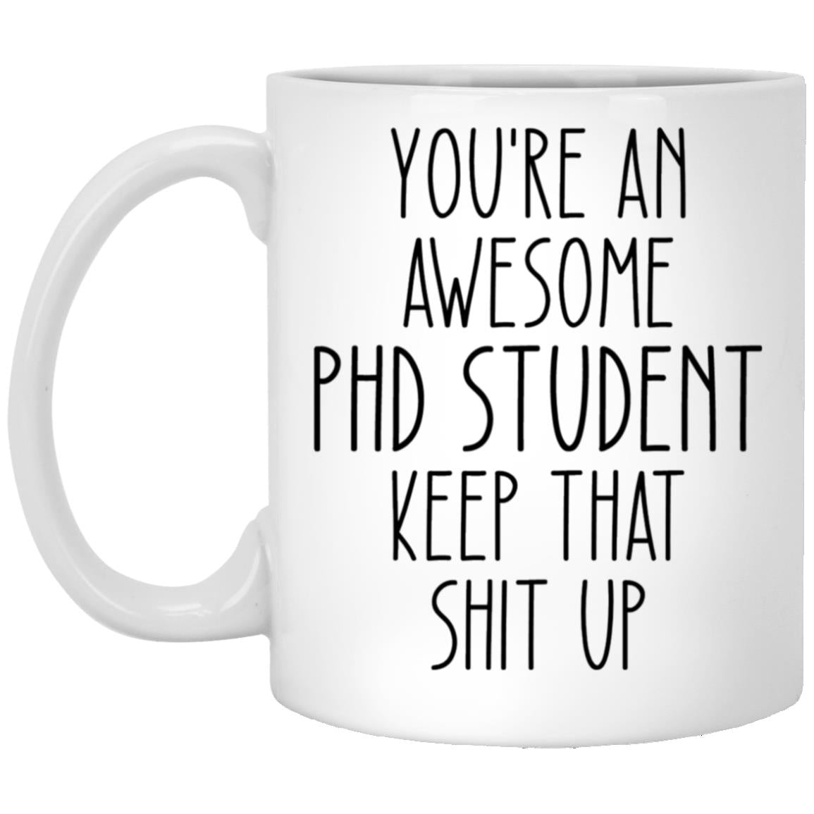 PHD Student XP8434 11oz White Mug