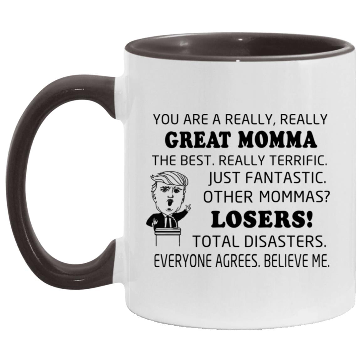 You Are A Really Really GreatMOMMAS