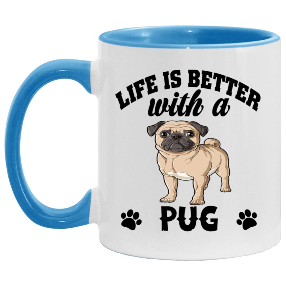 Life Is Better With A Pug Pet Lover Puppy Dog