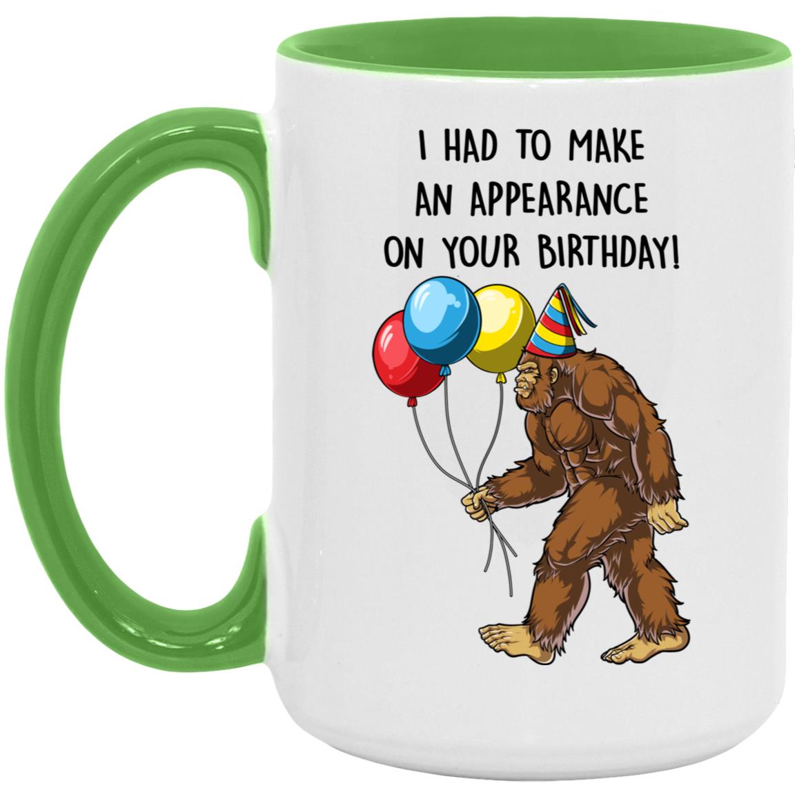 Sasquatch Birthday Card - Bigfoot Birthday Card -  I Had To Make An Appearance On Your Birthday Card