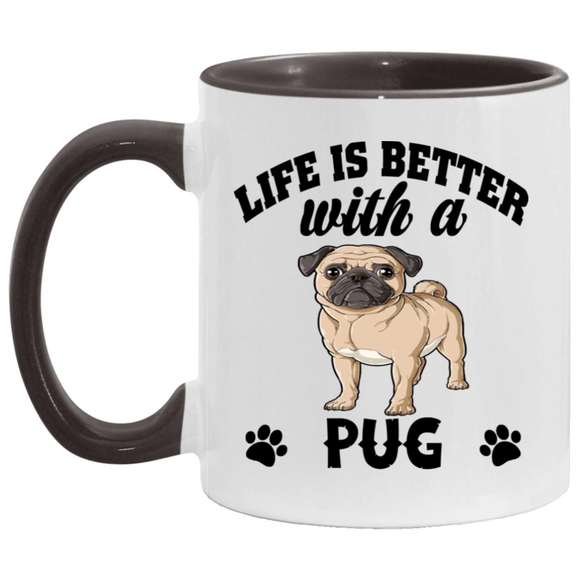 Life Is Better With A Pug Pet Lover Puppy Dog