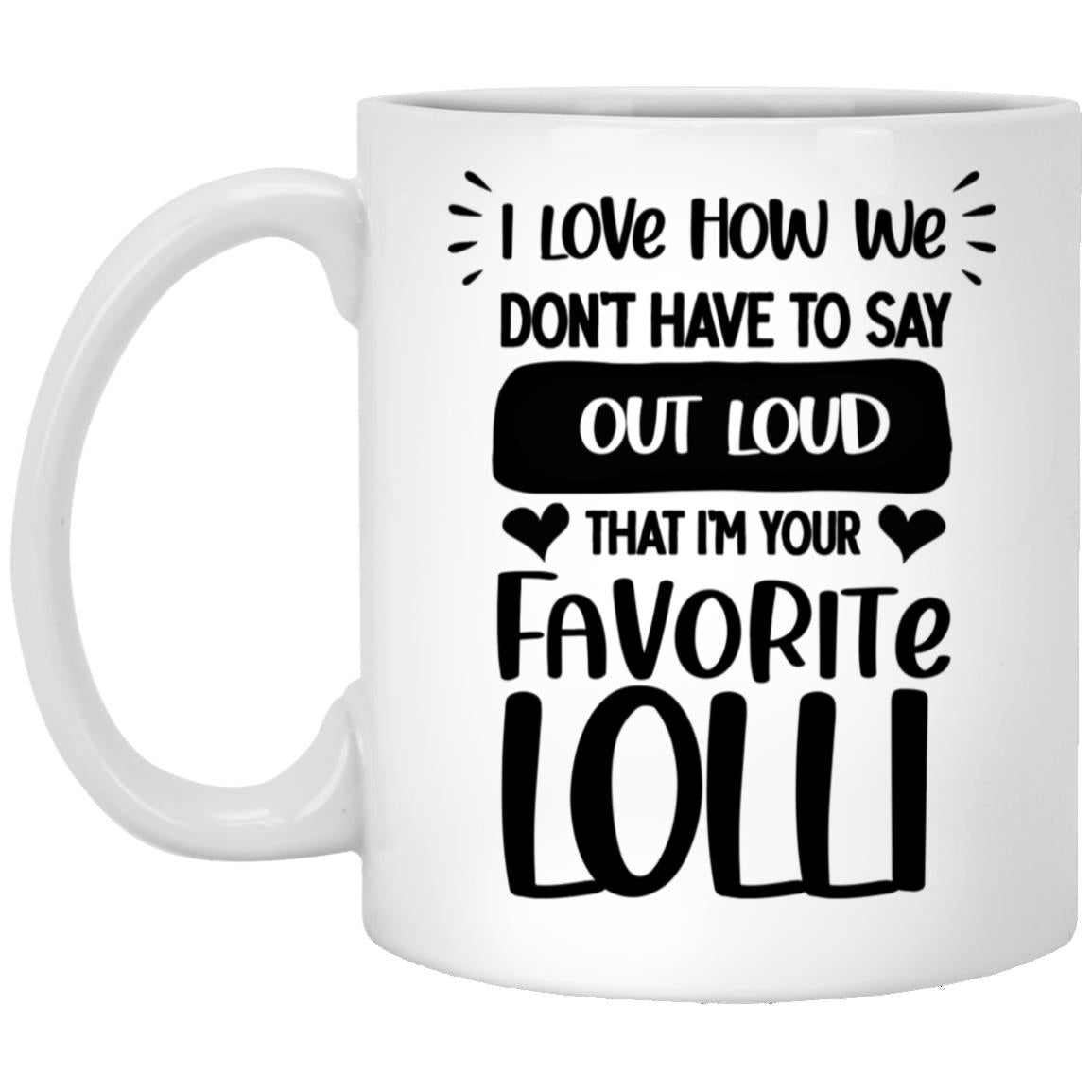 I LOVE HOW WE DONT SAY OUT LOUD THAT IM YOUR FAVORITE LOLLI