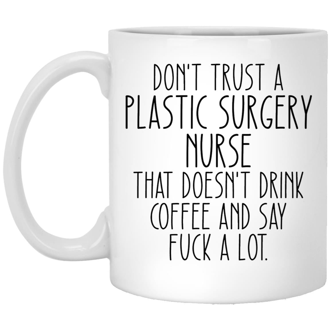 Plastic Surgery Nurse XP8434 11 oz. White Mug