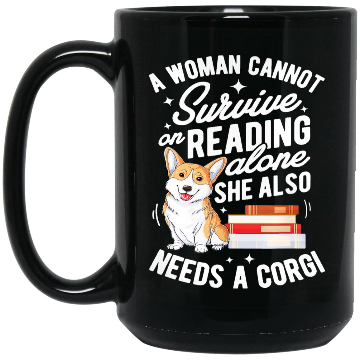 A Woman Cannot Survive on Reading Alone Corgi Book