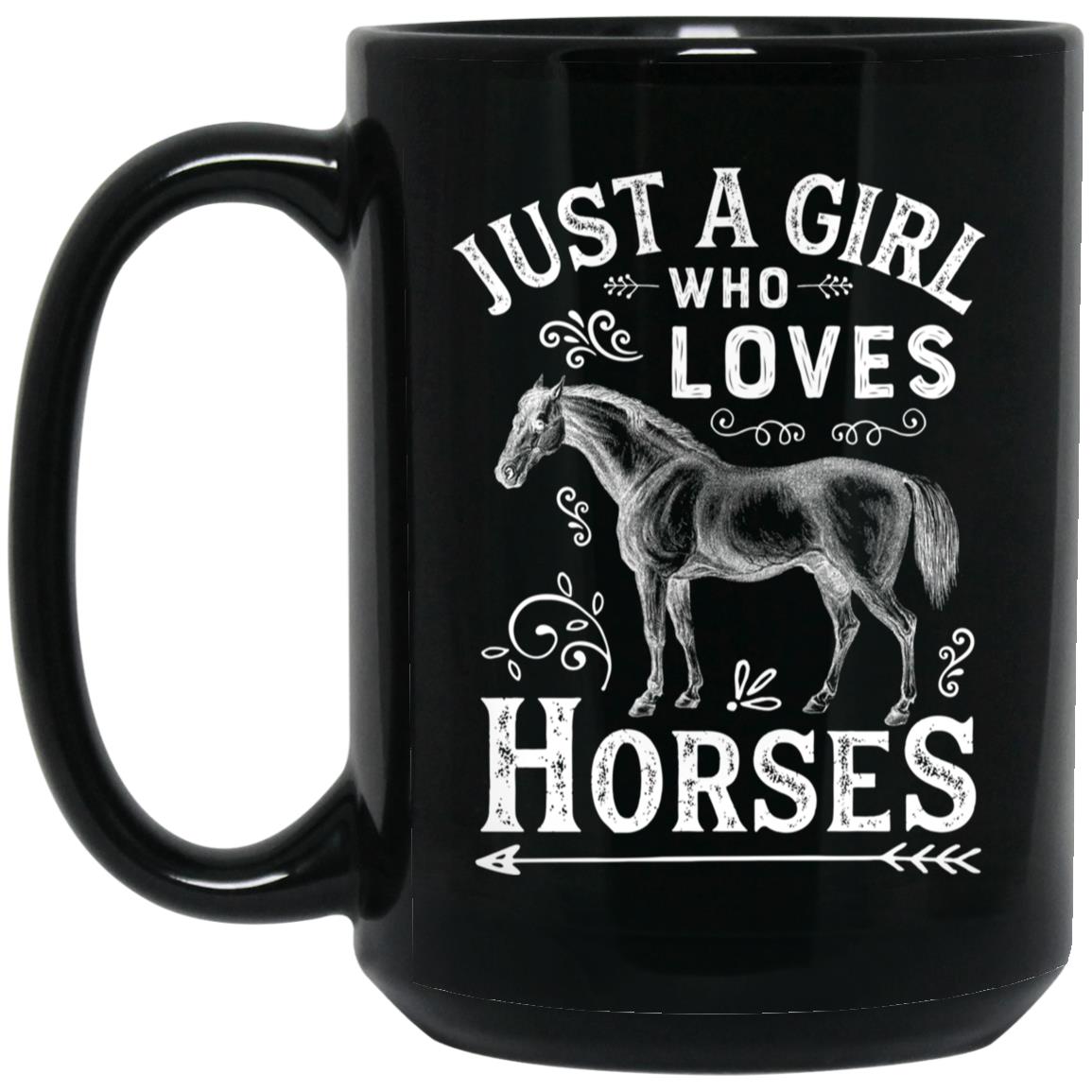 Just A Girl Who Loves Horses Horse Riding Equestrian