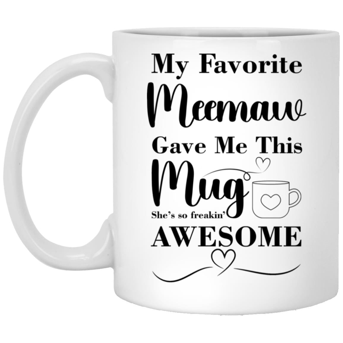 MY FAVORITE Meemaw