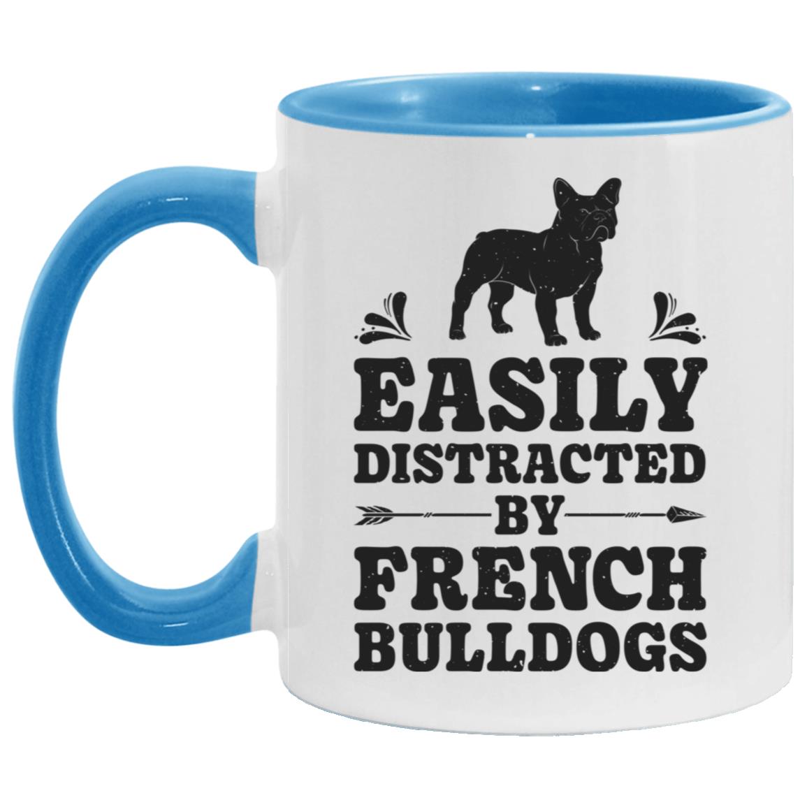 Easily Distracted By French Bulldogs Funny Dog Lover Gifts