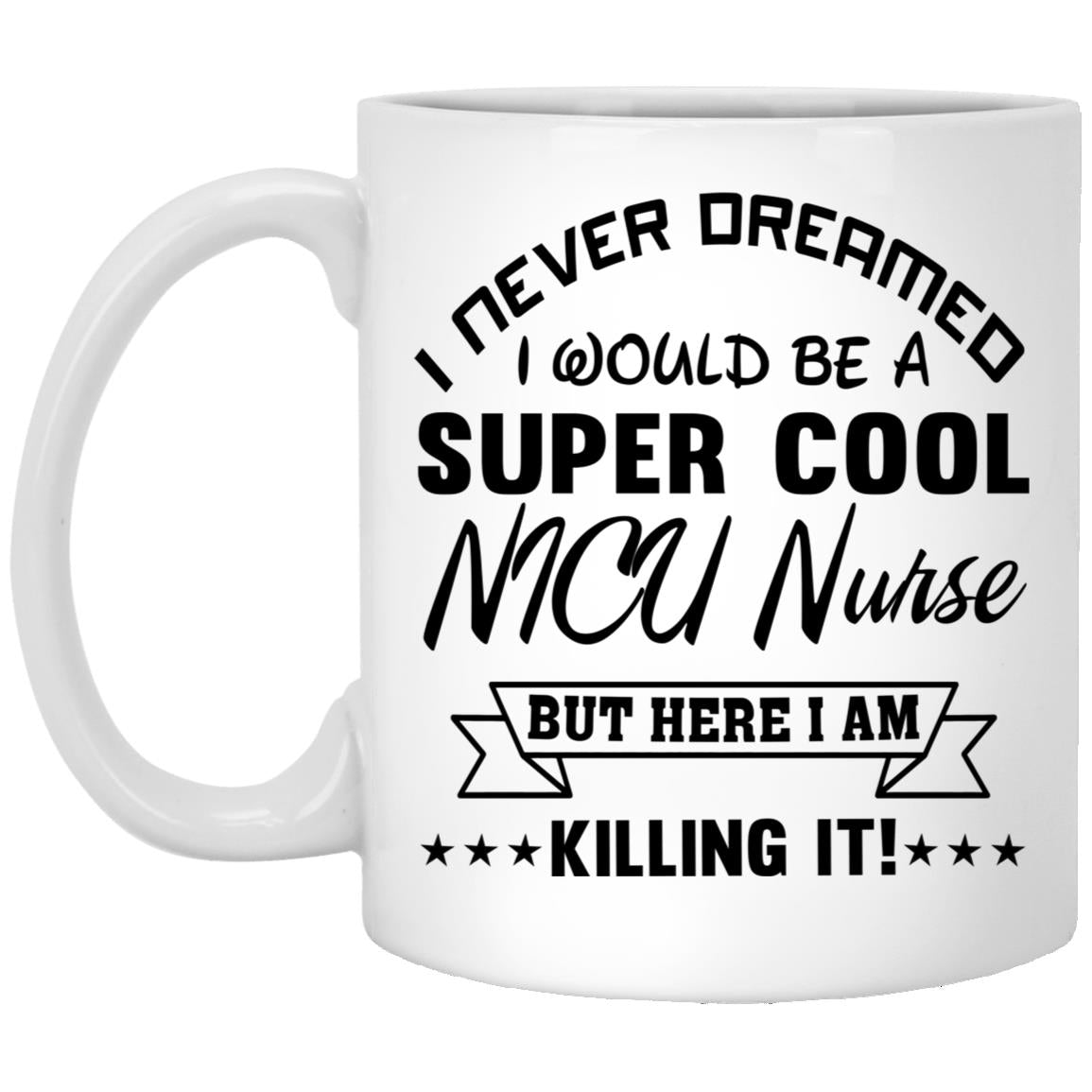 I Never Dreamed I Would Be A Super Cool NICU Nurse But Here I Am Killing It