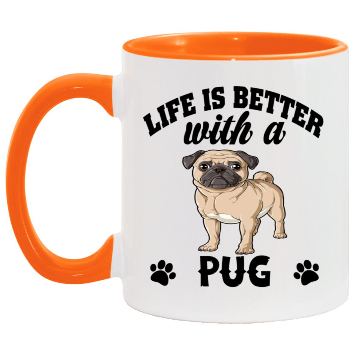 Life Is Better With A Pug Pet Lover Puppy Dog
