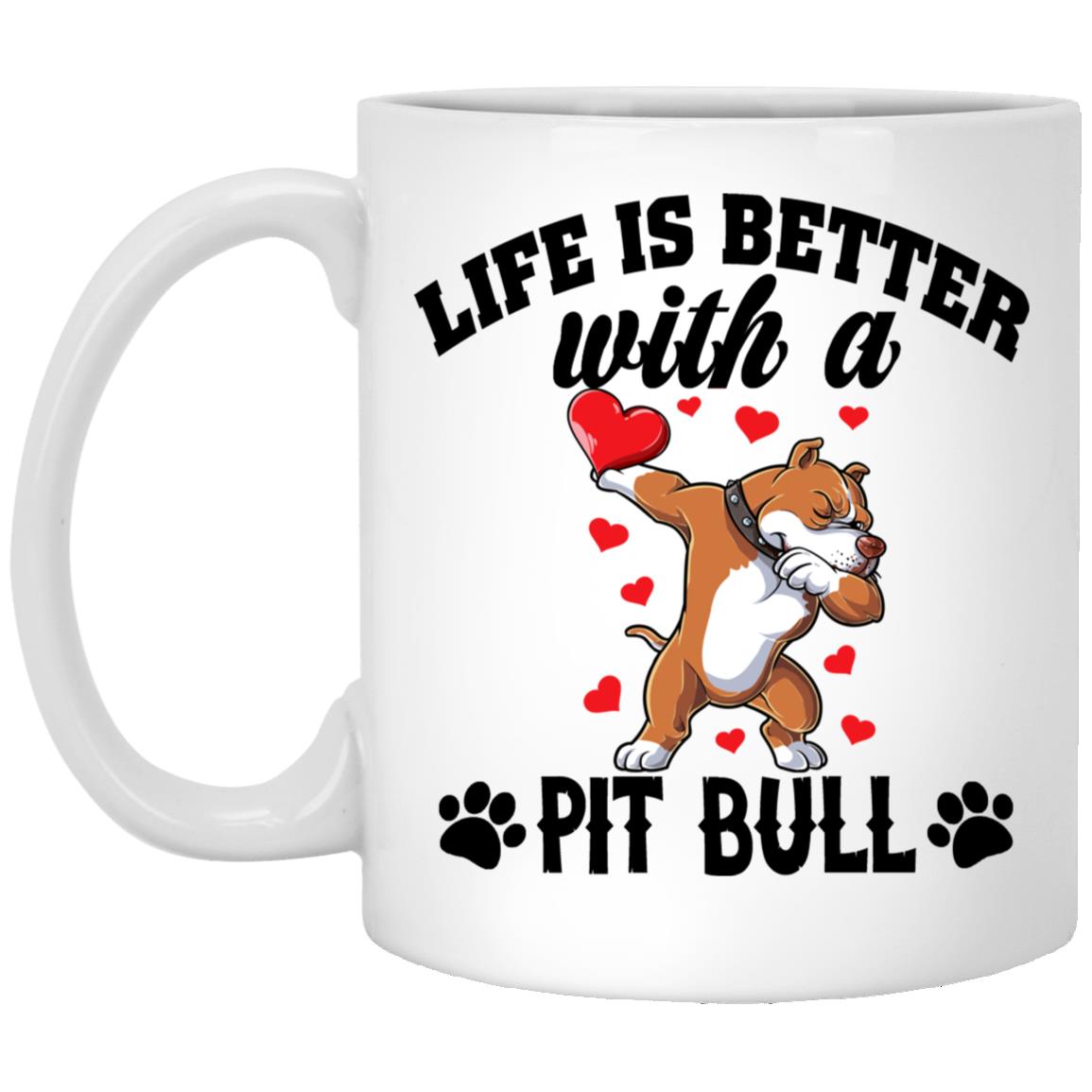 Life Is Better With A Pit Bull Pet Lover Puppy Dog