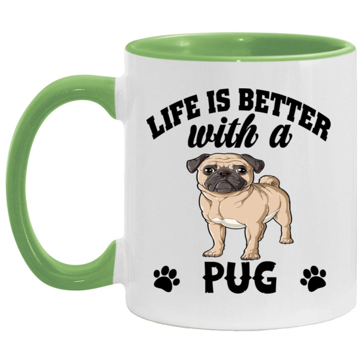 Life Is Better With A Pug Pet Lover Puppy Dog