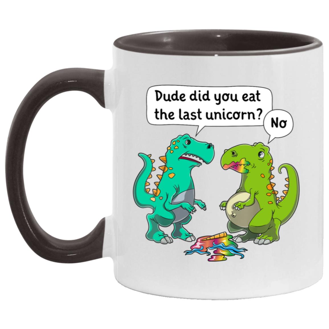 Dude Did You Eat The Last Unicorn Funny Dinosaur