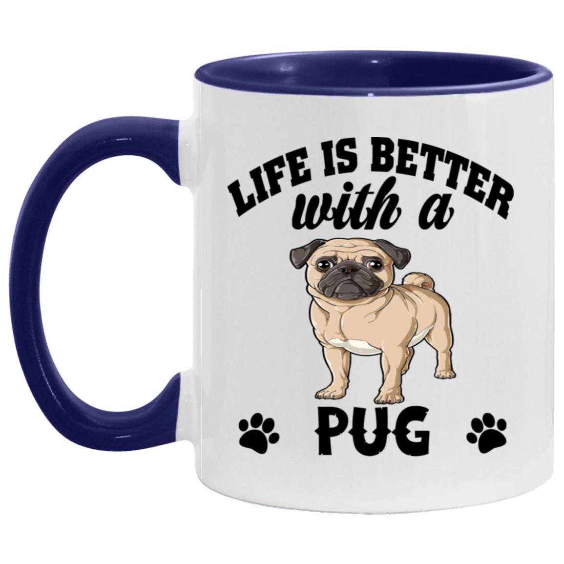 Life Is Better With A Pug Pet Lover Puppy Dog