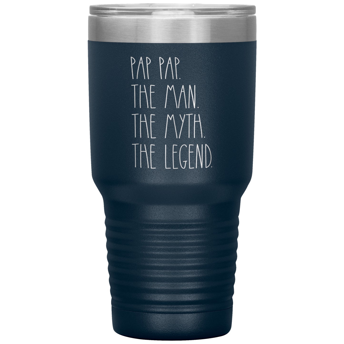 Pap Pap The Man The Myth The Legend Tumbler