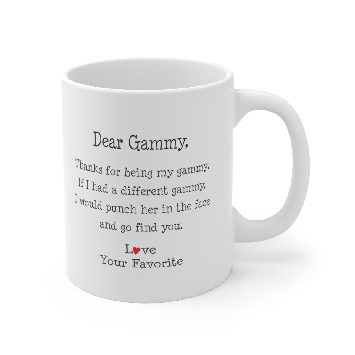 B098L9LXGX Gammy Mug For Mothers Day Funny Dear Gammy Punch In The Face From Your Favorite Coffee Cup For Women 11oz printify