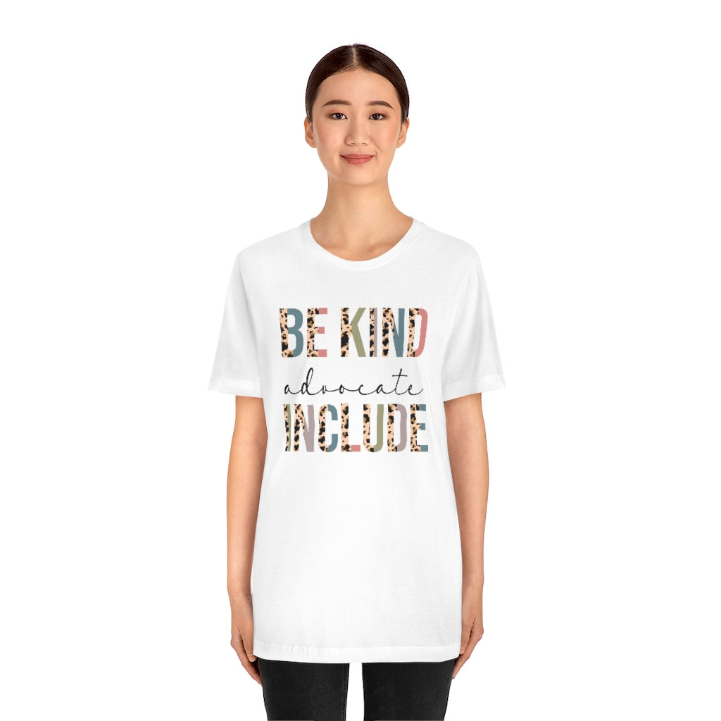 2457016412 Be Kind Advocate Include L