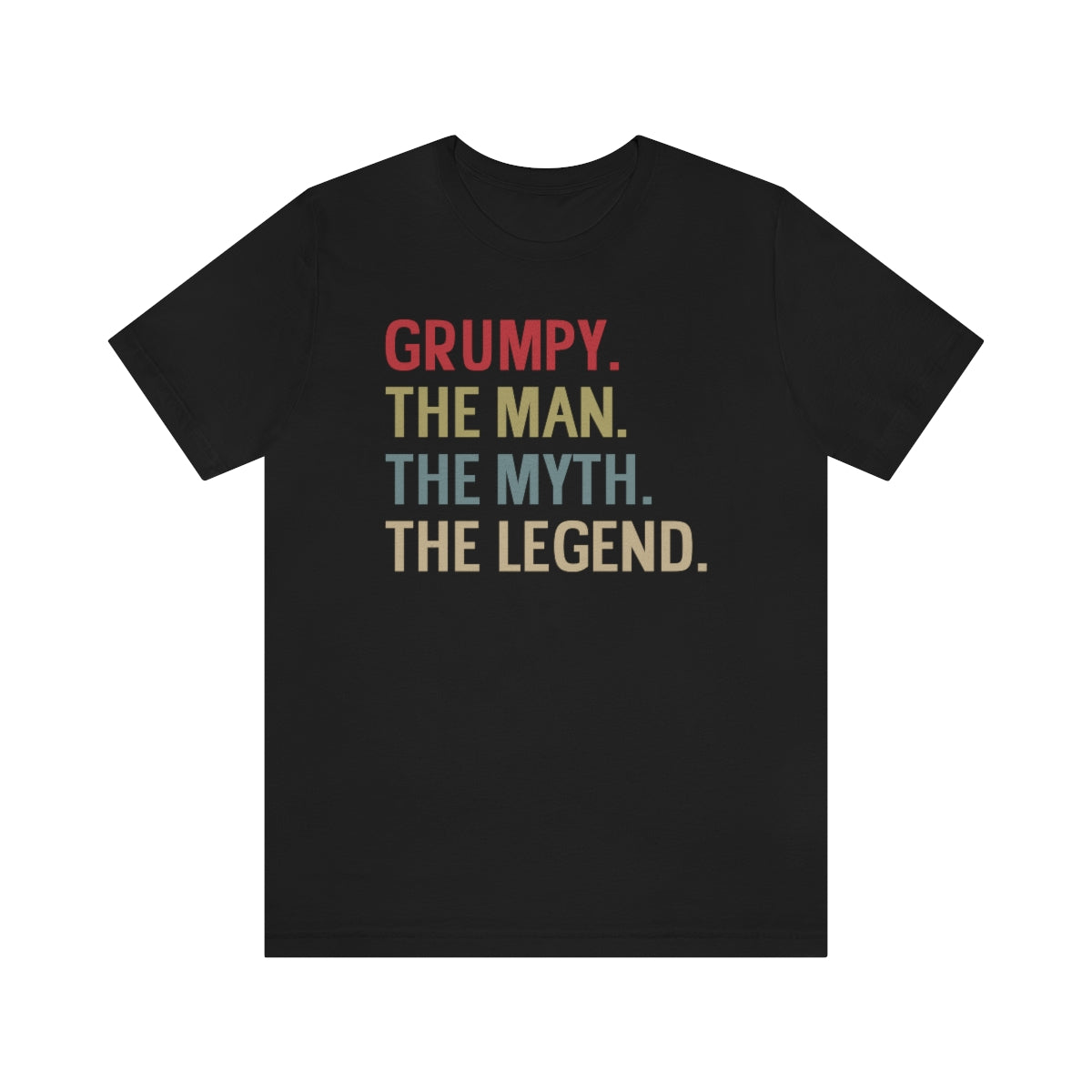 2671280049	 1268504859 Grumpy The Man The Myth The Legend L