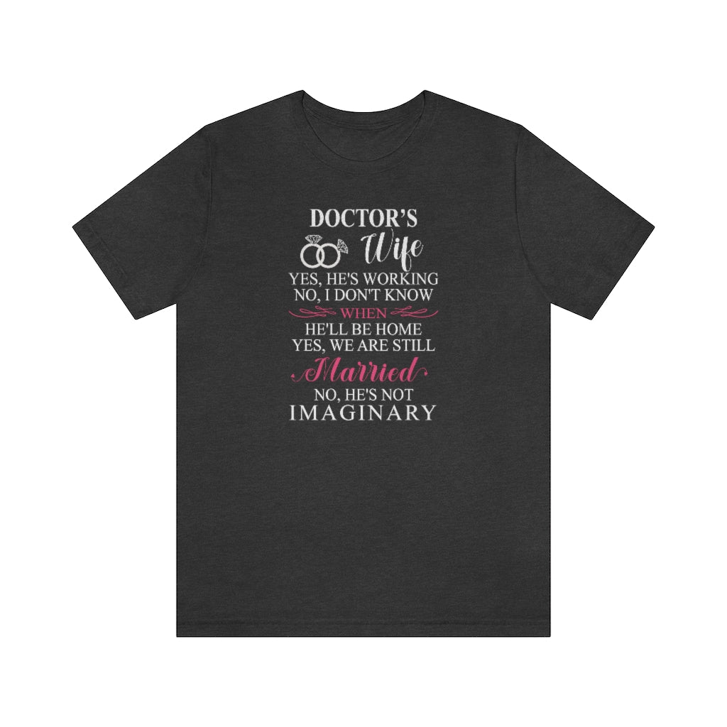 2429855401	 1101366654 Funny Doctor's Wife Tshirt, Doctor's Anniversary Gift, Doctor's Wife Hoodie,Gift From Doctor's, Doctor's Gift Ideas