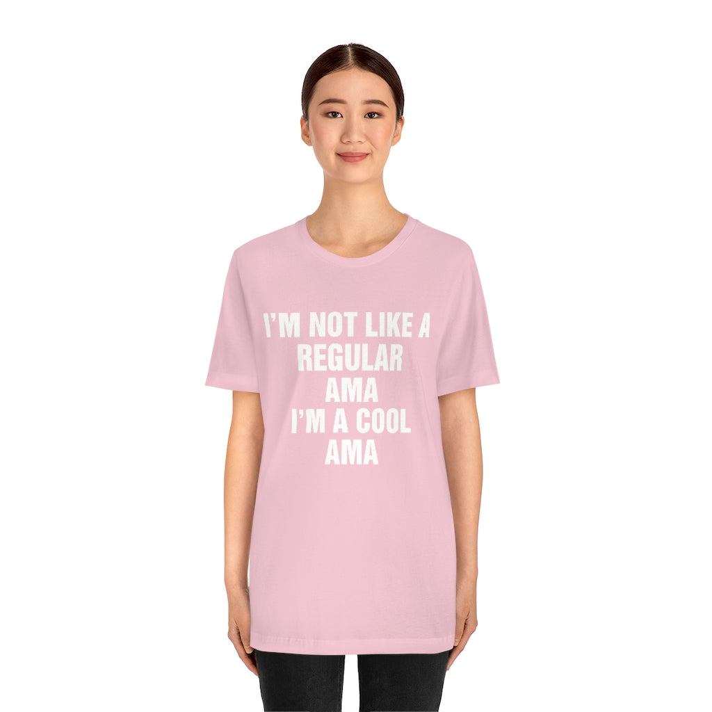 2453256968  1108847641 Not Like A Regular Ama I'm A Cool Ama