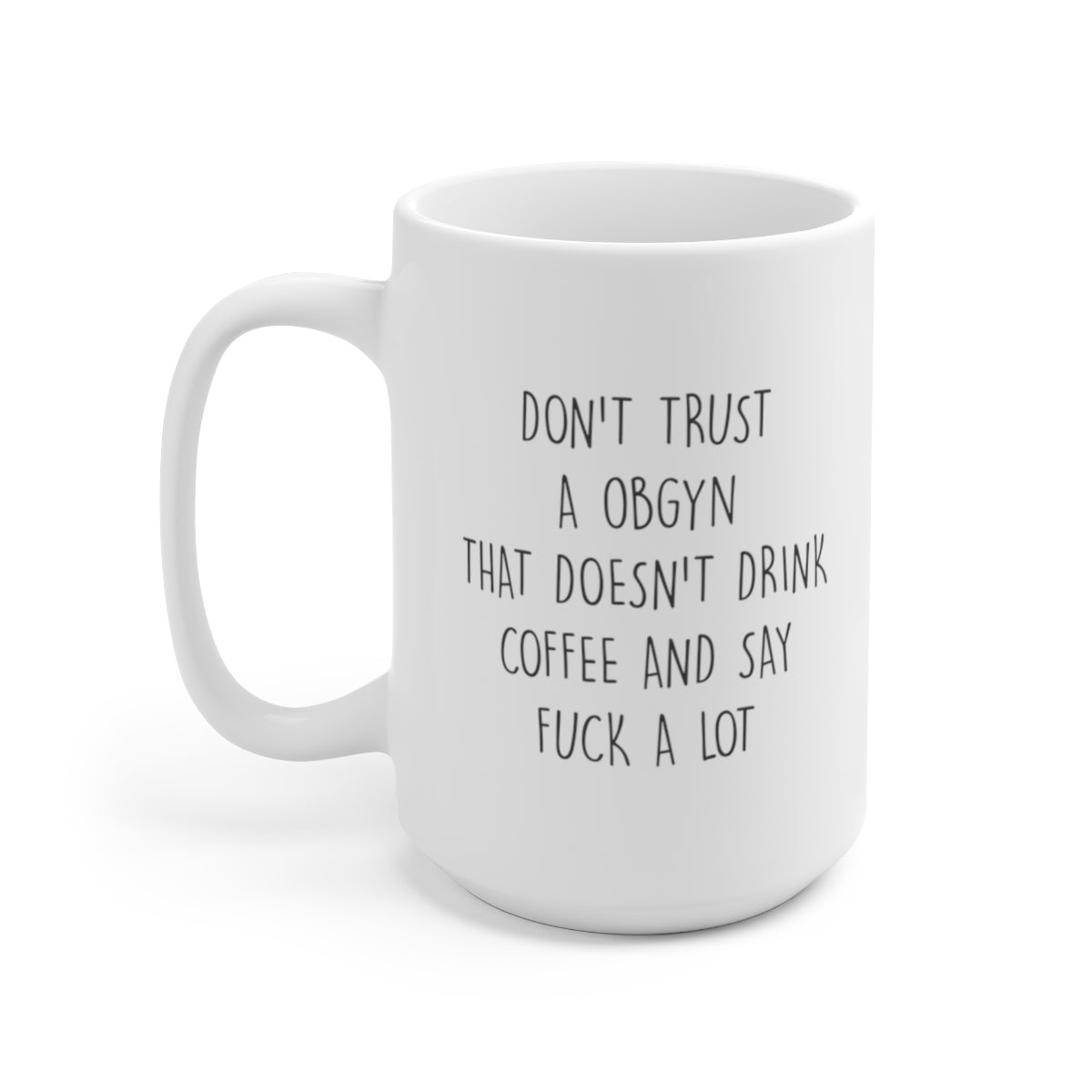 Don't trust an Obgyn 2698818429