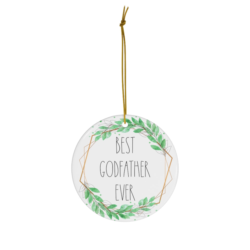 Best Godfather Ever Ornament - One Side