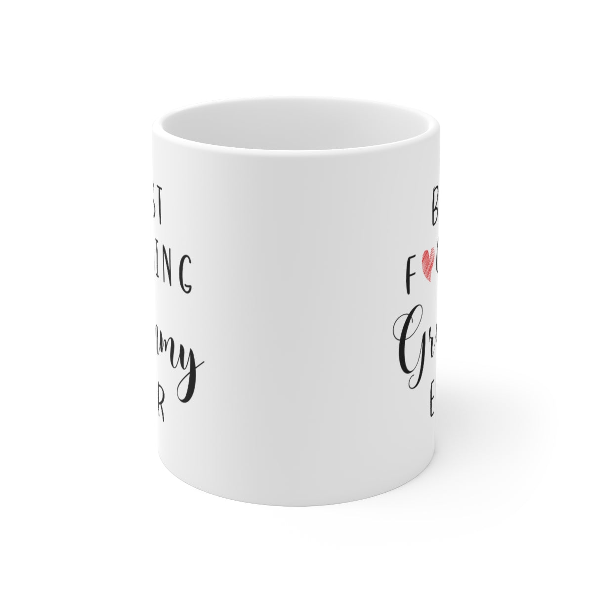 Funny Grammy Coffee Mug - Best Grammy Ever Mug - Grammy Coffee Mug - Best Fucking Grammy Ever 11oz Printify