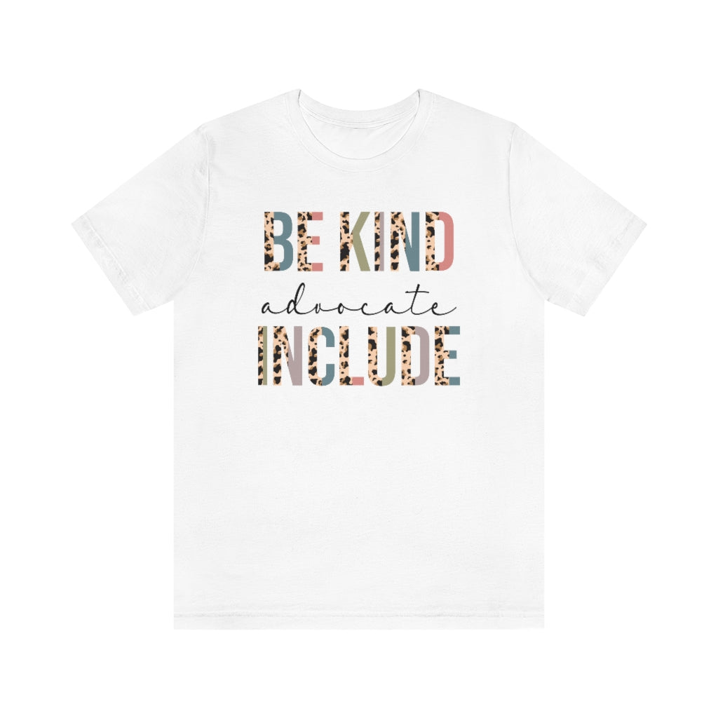 2457016412 Be Kind Advocate Include L