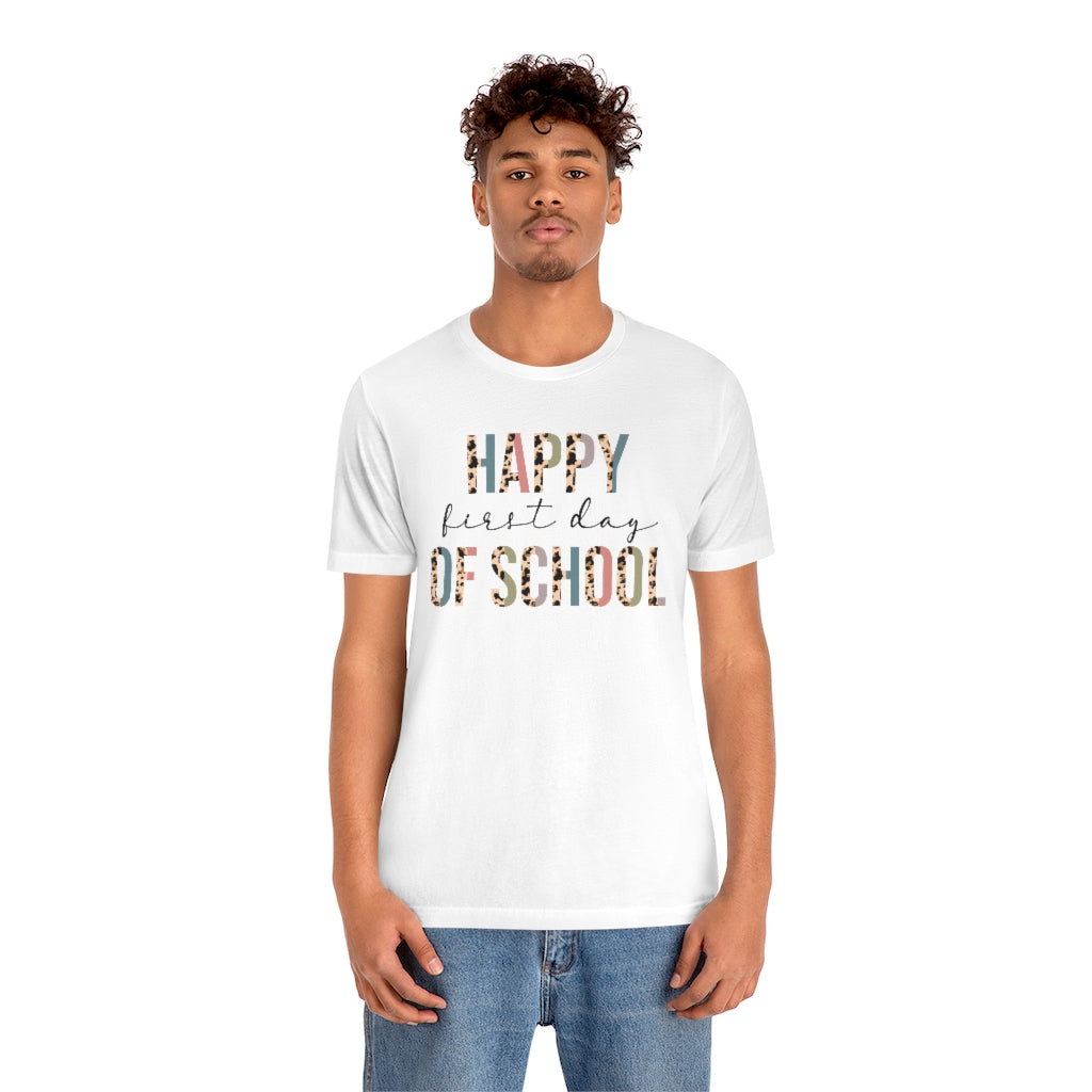 2530876927 1197225278 Happy First Day Of School L XL
