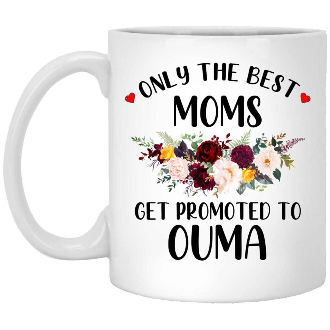 Only the best moms get promoted to ouma XP8434 11 oz. White Mug