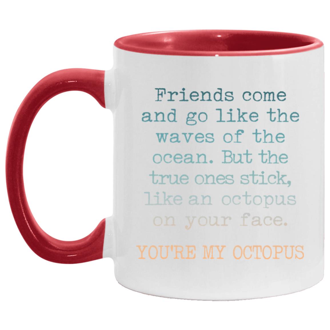 1162694424 Best Friend Mug, Gift For Friend, Funny Coffee Mug for Friend, Friendship Mug - Friends Come And Go Like The Waves Of The Ocean