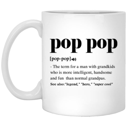1010647032 Pop Pop Definition 11oz