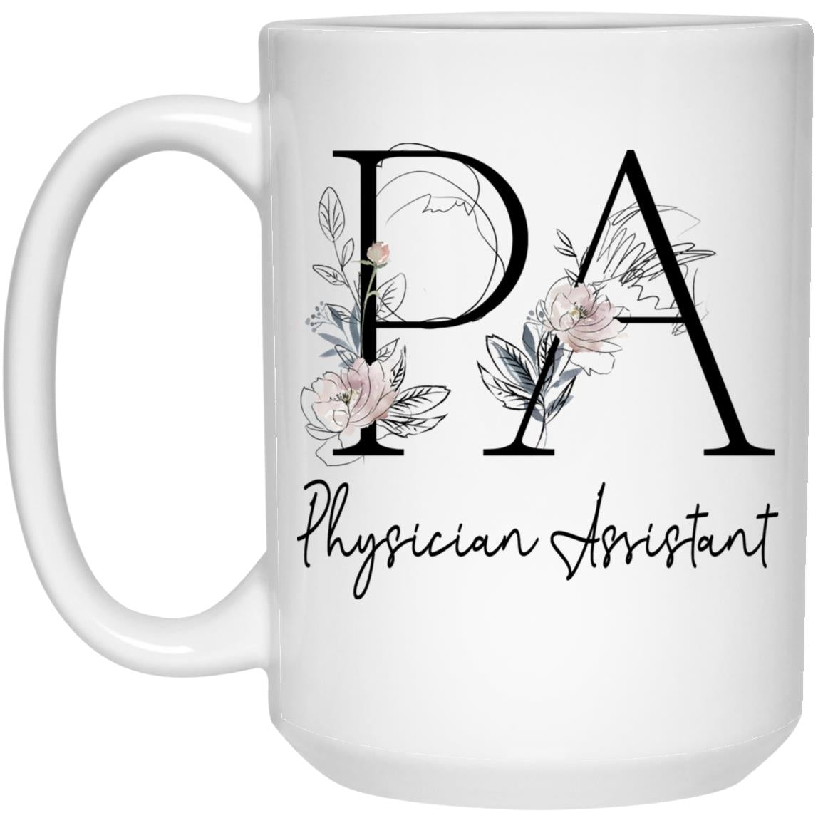 Physician Assistant Mug - Alphabet Letter