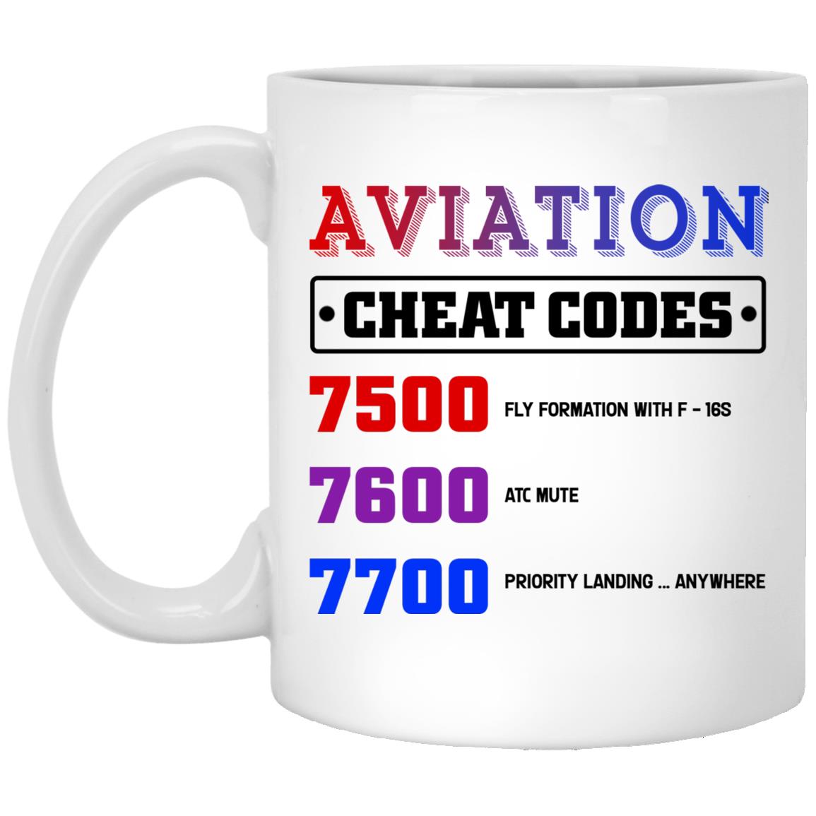 Aviation Cheat Codes Coffee Mug Funny Pilot Graduation Gifts -Aviation Mug - Coffee Mug Aviation - Coffee Mug 2 XP8434 11 oz. White Mug