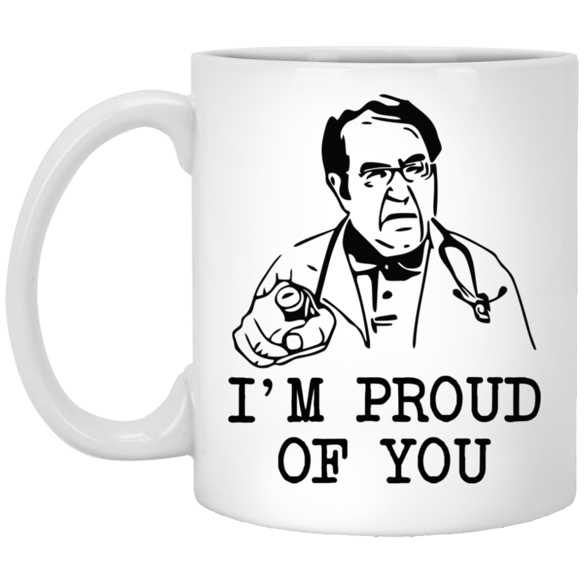 Dr Nowzaradan Mug, Dr Now, i'm proud of you , Funny Weight Loss Mug,Dr Now Mug, Motivational Mug, Weight Loss Mug